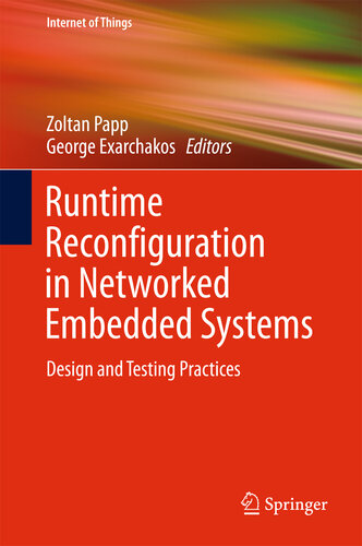 Runtime Reconfiguration in Networked Embedded Systems: Design and Testing Practices (Internet of Things)