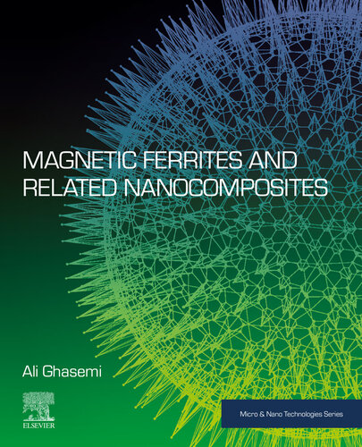 Magnetic Ferrites and Related Nanocomposites (Micro and Nano Technologies)