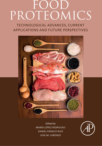 Food Proteomics: Technological Advances, Current Applications and Future Perspectives