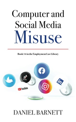 Computer & Social Media Misuse (Employment Law Library)