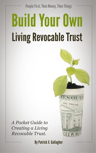 Build Your Own Living Revocable Trust: A Pocket Guide to Creating a Living Revocable Trust