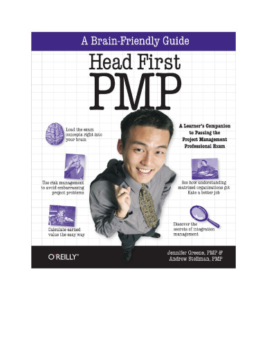 Head First PMP: A Brain-Friendly Guide to Passing the Project Management Professional Exam