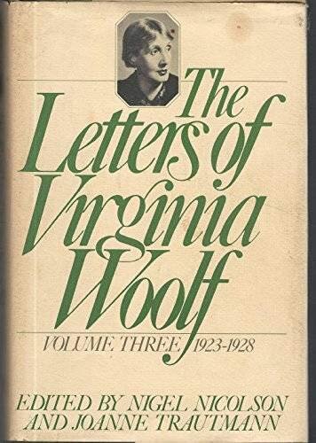 The Letters of Virginia Woolf : Vol. 3