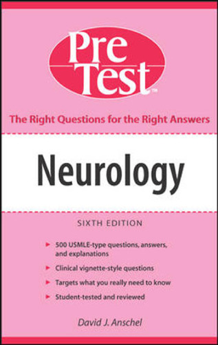 Neurology: PreTest Self-Assessment and Review, Sixth Edition (Pretest Series)