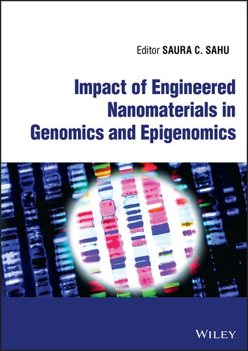 Impact of Engineered Nanomaterials in Genomics and Epigenomics