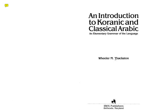 An Introduction to Koranic and Classical Arabic: An Elementary Grammar of the Language