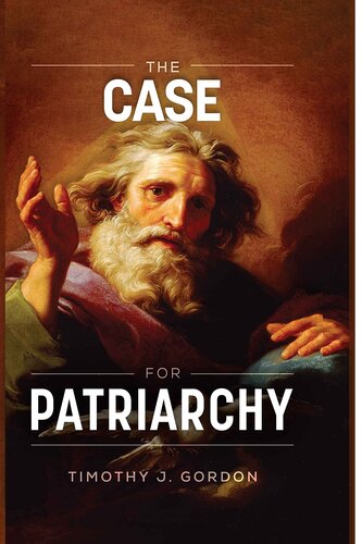 The Case for Patriarchy