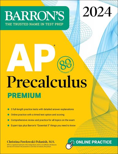 AP Precalculus Premium, 2024: 3 Practice Tests + Comprehensive Review + Online Practice (Barron's AP)