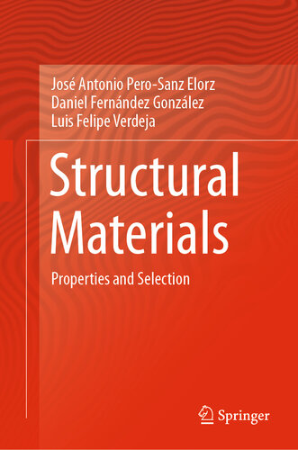 Structural Materials: Properties and Selection