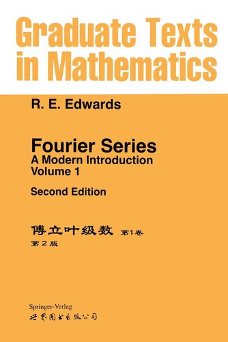 Fourier Series: A Modern Introduction Volume 1 (Graduate Texts in Mathematics, 64)