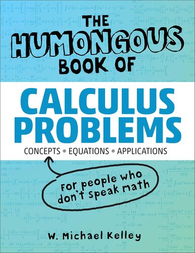 The Humongous Book of Calculus Problems (Humongous Books)