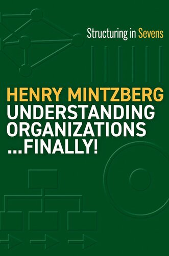 Understanding Organizations...Finally!: Structure in Sevens