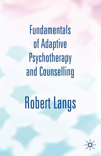 Fundamentals of Adaptive Psychotherapy and Counselling: An Introduction to Theory and Practice