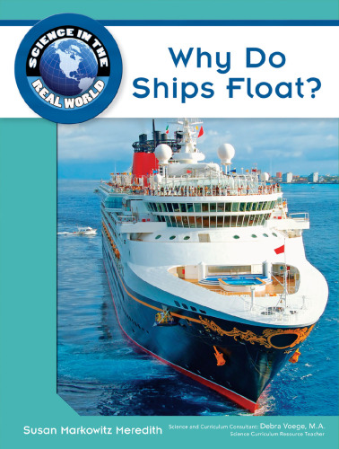 Why Do Ships Float? (Science in the Real World)