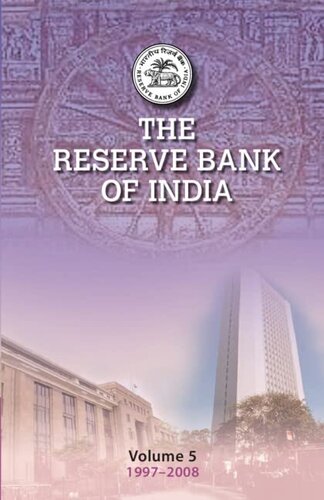 The Reserve Bank of India: Volume 5: Volume 5, 1997–2008