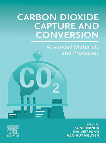 Carbon Dioxide Capture and Conversion: Advanced Materials and Processes