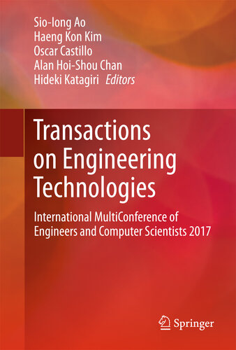 Transactions on Engineering Technologies: International MultiConference of Engineers and Computer Scientists 2017