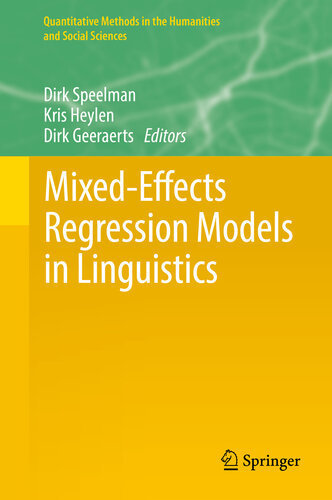 Mixed-Effects Regression Models in Linguistics (Quantitative Methods in the Humanities and Social Sciences)