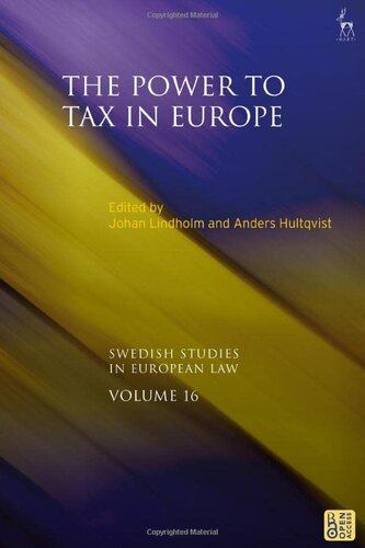 The Power to Tax in Europe (Swedish Studies in European Law)