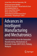 Advances in Intelligent Manufacturing and Mechatronics: Selected Articles from the Innovative Manufacturing, Mechatronics & Materials Forum (iM3F 2022), Pahang, Malaysia