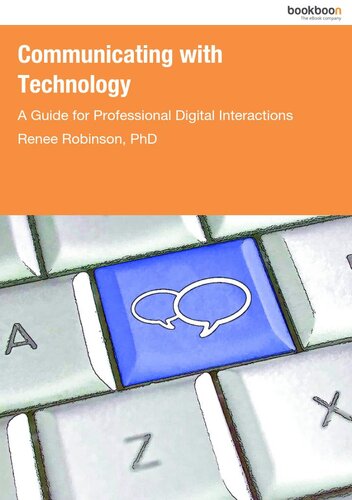 Communicating with Technology: A Guide for Professional Digital Interactions