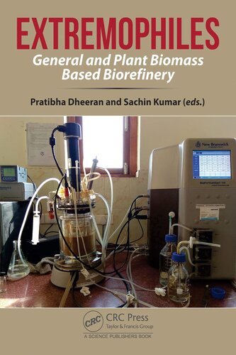 Extremophiles: General and Plant Biomass Based Biorefinery