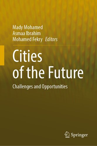 Cities of the Future: Challenges and Opportunities