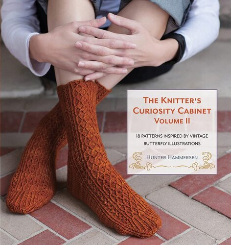 The Knitter's Curiosity Cabinet, Volume II: 18 Patterns Inspired by Vintage Butterfly Illustrations