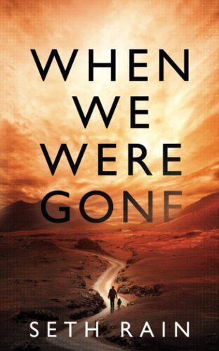 When We Were Gone: An Apocalyptic Dystopian Thriller