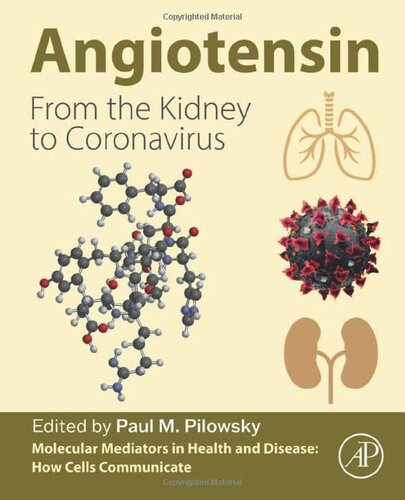 Angiotensin: From the Kidney to Coronavirus (Molecular Mediators in Health and Disease: How Cells Communicate)