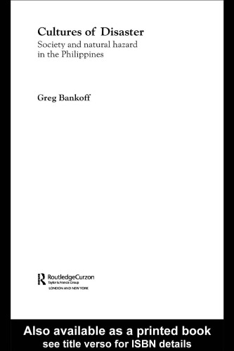 Cultures of Disaster: Society and Natural Hazards in the Philippines