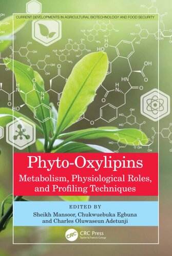 Phyto-Oxylipins (Current Developments in Agricultural Biotechnology and Food Security)