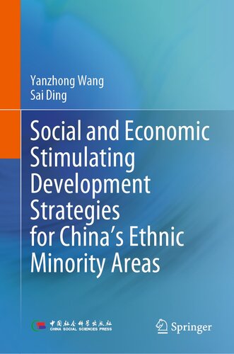 Social and Economic Stimulating Development Strategies for China’s Ethnic Minority Areas