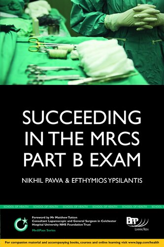 Succeeding in the MRCS Part B Exam (Medipass)