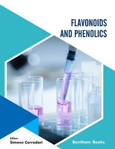 Flavonoids and Phenolics (Medicinal Chemistry Lessons From Nature Book 1)