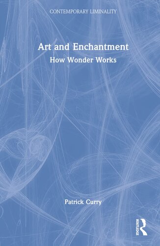 Art and Enchantment (Contemporary Liminality)