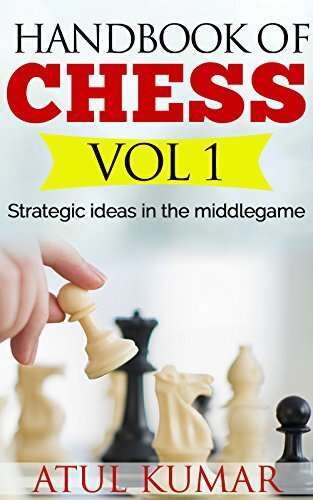 Handbook of chess: Strategic ideas in the middlegame