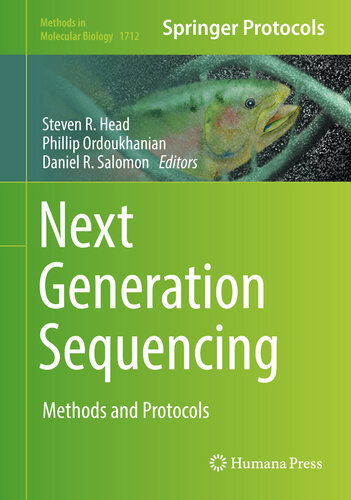 Next Generation Sequencing: Methods and Protocols (Methods in Molecular Biology Book 1712)