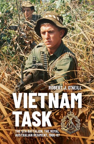 Vietnam Task: The 5th Battalion, The Royal Australian Regiment, 1966–67