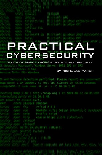 Practical Cybersecurity: A Fat-Free Guide to Network Security Best Practices (Fat-Free Technology Guides)