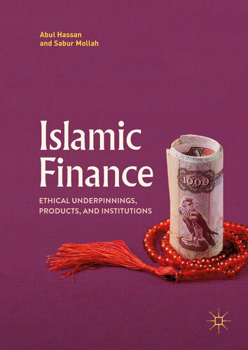 Islamic Finance: Ethical Underpinnings, Products, and Institutions (Hurricane Risk Book 1)