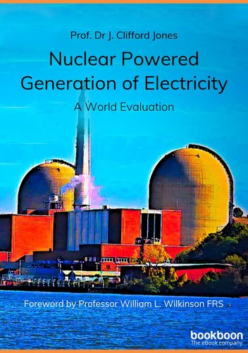 Nuclear Powered Generation of Electricity: A World Evaluation