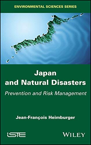 Japan and Natural Disasters: Prevention and Risk Management (Environmental Sciences)