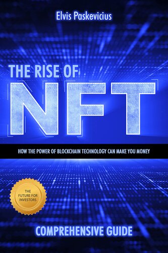 The Rise of NFT: How the Power of Blockchain Technology Can Make You Money