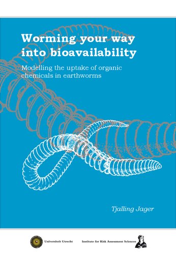 Worming Your Way Into Bioavailability: Modelling the Uptake of Organic Chemicals in Earthworms