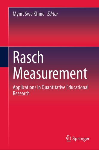 Rasch Measurement: Applications in Quantitative Educational Research