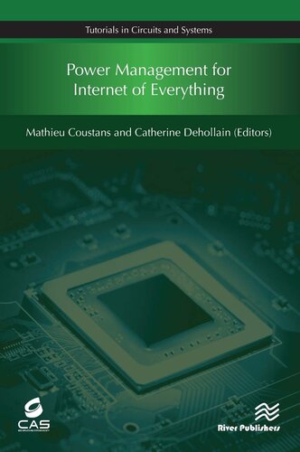 Power Management for Internet of Everything (River Publishers Series in Circuits and Systems)