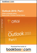 Outlook 2010: Part I