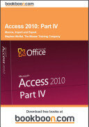 Access 2010: Part IV