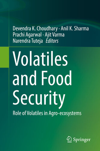 Volatiles and Food Security: Role of Volatiles in Agro-ecosystems